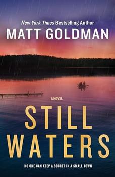 Still Waters by Matt Goldman