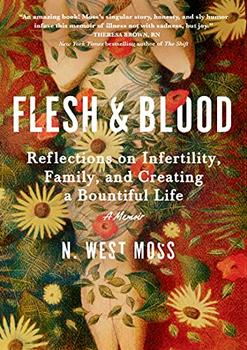 Flesh & Blood by N. West Moss