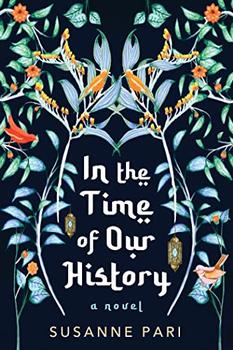 In the Time of Our History by Susanne Pari