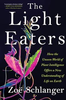 The Light Eaters by Zoë Schlanger