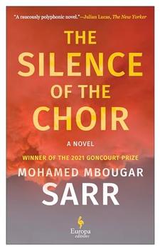 The Silence of the Choir by Mohamed Mbougar Sarr