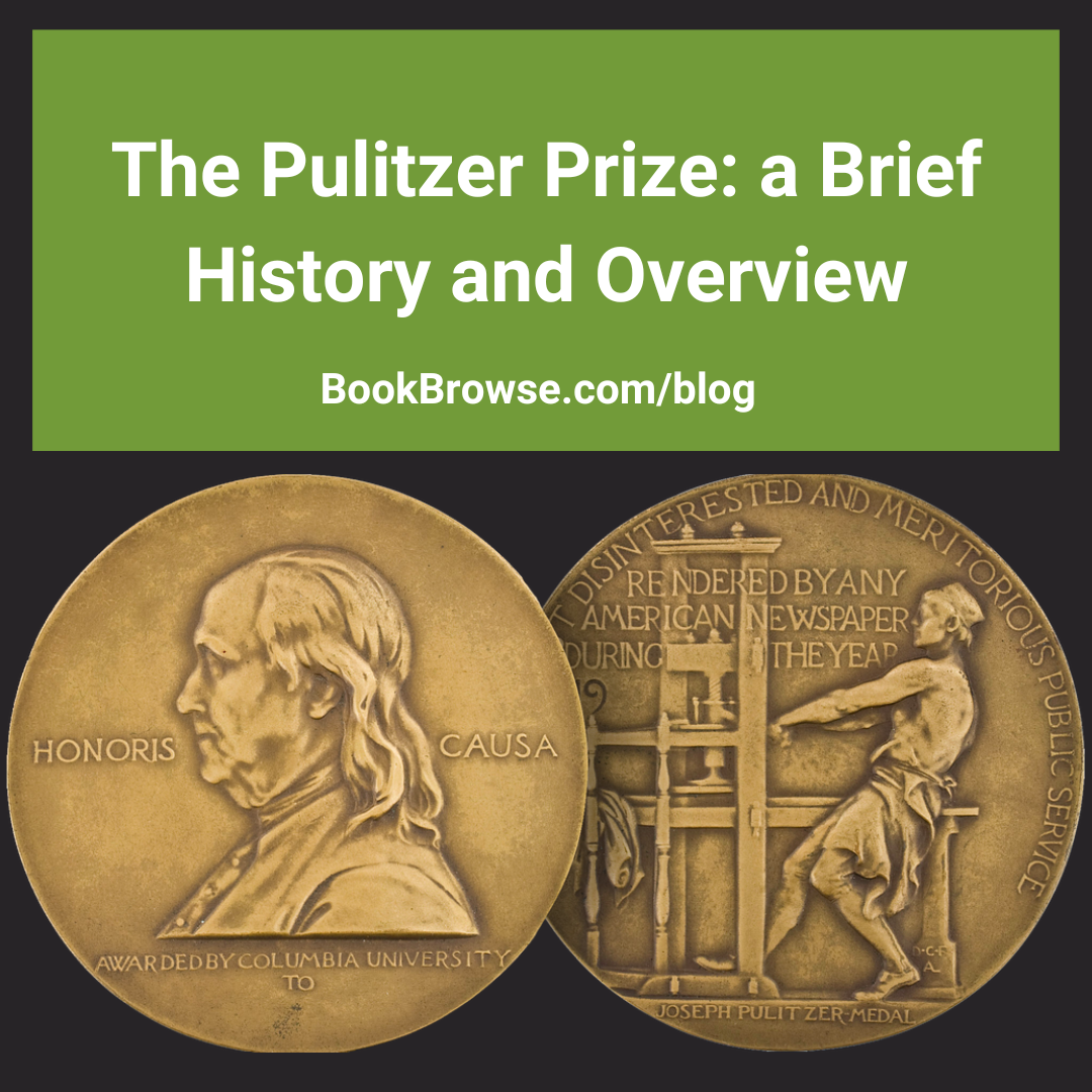 The Pulitzer Prize: a Brief History and Overview