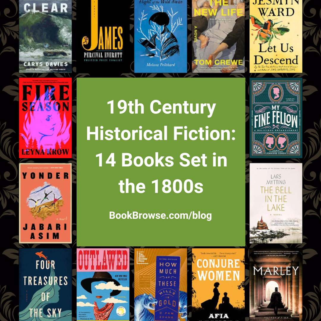 19th Century Historical Fiction: 14 Books Set in the 1800s