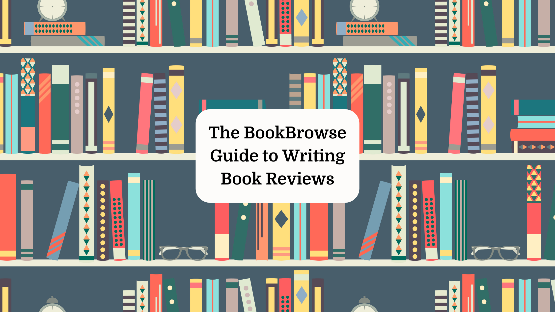 BookBrowse Guide to Writing Book Reviews