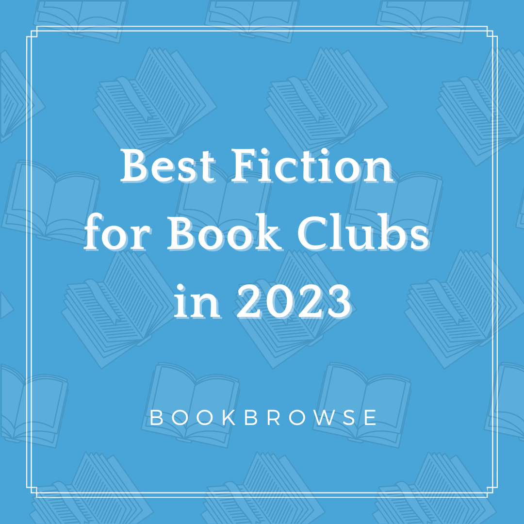 Best Fiction For Book Clubs In 2023 Large 