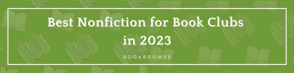 6 Nonfiction Books for Book Clubs in 2023