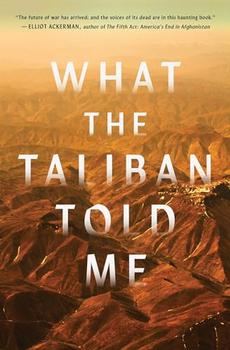 What the Taliban Told Me by Ian Fritz