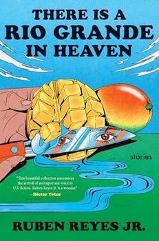 Book Jacket: There Is a Rio Grande in Heaven