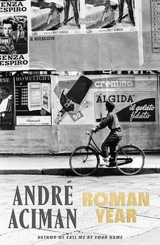 Roman Year by Andre Aciman