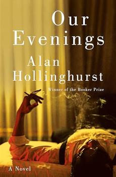 Our Evenings by Alan Hollinghurst