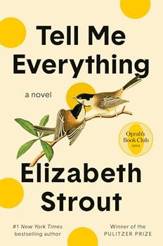 Tell Me Everything by Elizabeth Strout