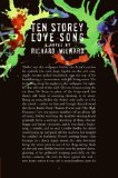 Ten Storey Love Song by Richard Milward