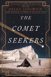 The Comet Seekers by Helen Sedgwick