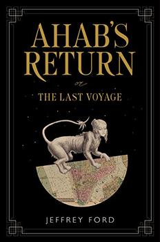 Ahab's Return by Jeffrey Ford