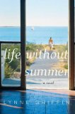 Life Without Summer by Lynne Griffin