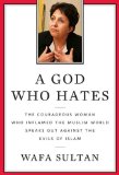 A God Who Hates by Wafa Sultan