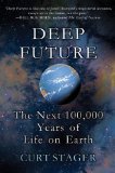 Deep Future by Curt Stager