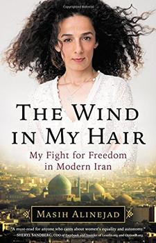 The Wind in My Hair by Masih Alinejad