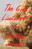 The Good Lieutenant by Whitney Terrell