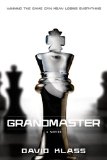 Grandmaster by David Klass