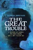 The Great Trouble by Deborah Hopkinson