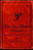 The Last Witch of Langenburg by Thomas Robisheaux