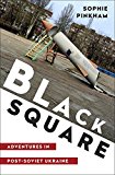 Black Square by Sophie Pinkham