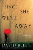 Since She Went Away by David Bell