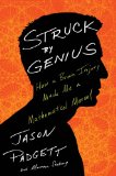 Struck by Genius by Jason Padgett and Maureen Seaberg