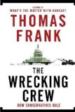 The Wrecking Crew by Thomas Frank