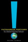 Outrageous Fortunes by Daniel Altman