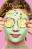 My Life in Pink & Green by Lisa Greenwald