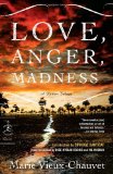 Love, Anger, Madness by Marie Vieux-Chauvet