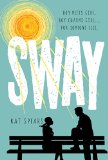 Sway by Kat Spears