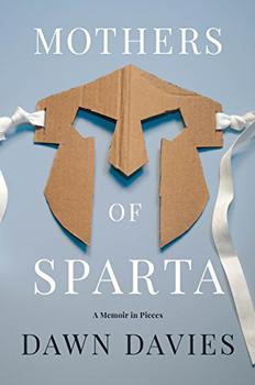 Mothers of Sparta by Dawn Davies