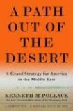 A Path Out of the Desert by Kenneth Pollack