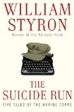 The Suicide Run by William Styron