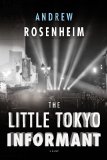 The Little Tokyo Informant