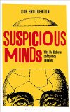 Suspicious Minds by Rob Brotherton