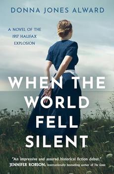 When the World Fell Silent by Donna Jones Alward