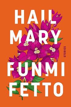 Hail Mary by Funmi Fetto