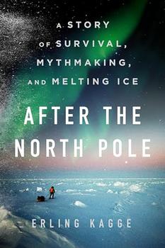 After the North Pole by Erling Kagge