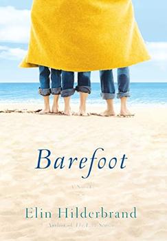 Barefoot by Elin Hilderbrand