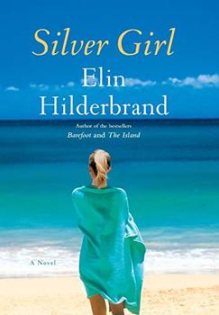 Silver Girl by Elin Hilderbrand