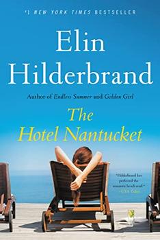 The Hotel Nantucket by Elin Hilderbrand