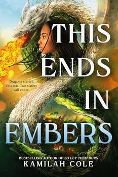 This Ends in Embers (The Divine Traitors, 2)