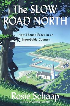 The Slow Road North by Rosie Schaap