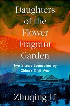 Daughters of the Flower Fragrant Garden by Zhuqing Li