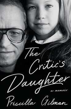 The Critic's Daughter by Priscilla Gilman