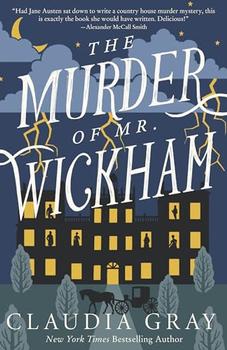 The Murder of Mr. Wickham (MR. DARCY & MISS TILNEY MYSTERY) by Claudia Gray